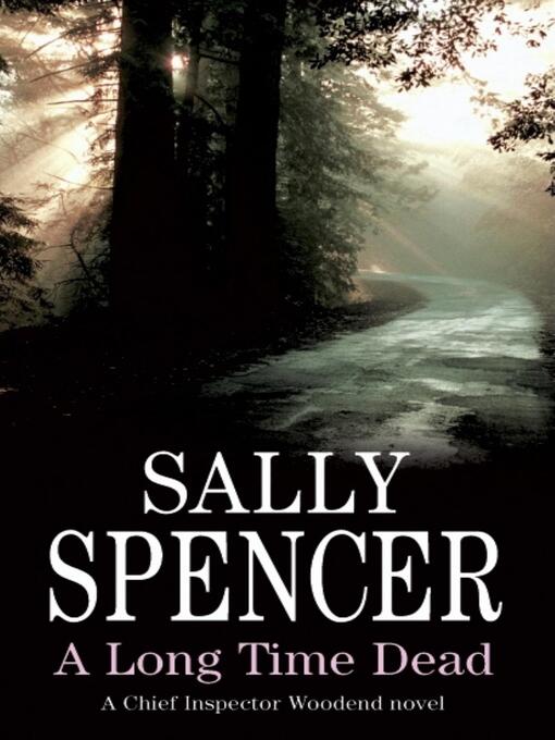 Title details for A Long Time Dead by Sally Spencer - Available